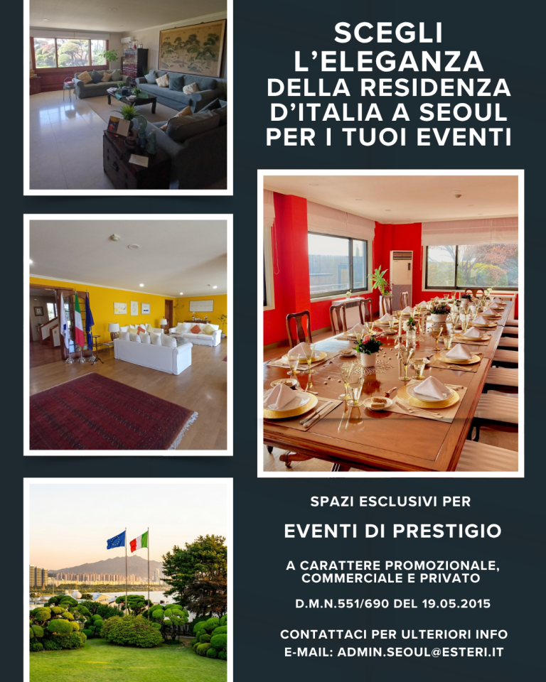 Vai alla pagina https://ambseoul.esteri.it/it/news/dall_ambasciata/2026/04/-exclusive-venue-rental-italian-embassys-residence-in-seoul-/